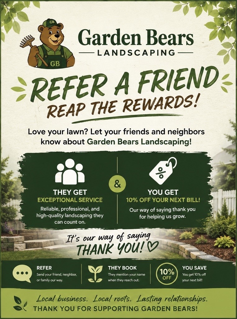 Garden Bears refer a friend program